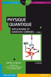 Physique quantique - Tome 2