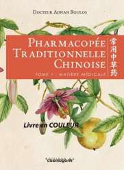 Pharmacopée traditionnelle chinoise 2 tomes