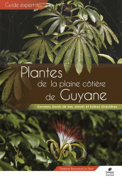 A paraitre de la Editions biotope : Livres à paraitre de l'éditeur, Plantes du littoral de Guyane