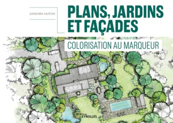 Plans, jardins et façades