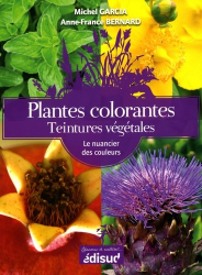 Meilleures ventes de la Editions edisud : Meilleures ventes de l'éditeur, Plantes colorantes - Teintures végétales