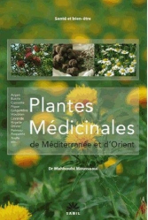 Plantes médicinales de Méditerranée et d'Orient