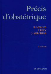 Précis d'Obstétrique. 6ème édition