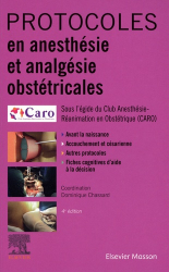 Meilleures ventes chez Meilleures ventes de la collection Hors collection - plon (éditions), Protocoles en anesthésie et analgésie obstétricales - CARO