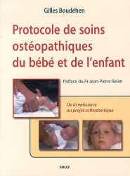 Protocole de soins ostéopathiques du bébé et de l'enfant