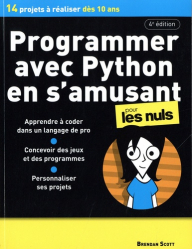 Programmer avec Python en s'amusant pour les nuls