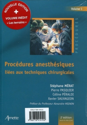 Procédures anesthésiques liées aux techniques chirurgicales + Procédures anesthésiques liées aux terrains