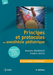 Meilleures ventes de la Editions arnette : Meilleures ventes de l'éditeur, Principes et protocoles en anesthésie pédiatrique