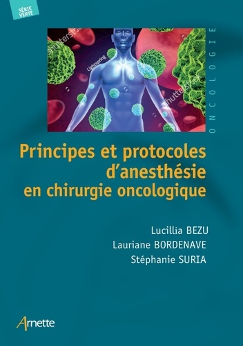 Principes et protocoles d'anesthésie en chirurgie oncologique