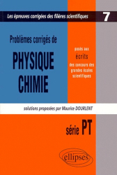Problèmes corrigés de Physique-Chimie Série PT