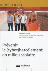 Prévenir le (cyber)harcèlement en milieu scolaire