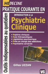 Pratique courante en introduction à la psychiatrie clinique