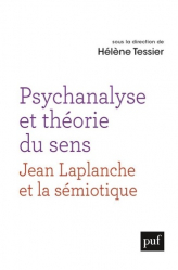 psychanalyse et theorie du sens - un dialog ue entre la pensee de jean laplanche et la