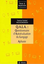 QALA Questionnaire d'Autoévaluation du Langage Aphasie