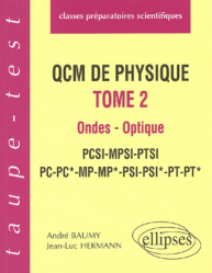 QCM de physique Tome 2 Ondes - Optique
