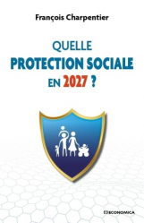 Quelle protection sociale en 2027 
