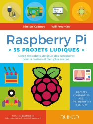 Raspberry Pi : 35 projets ludiques