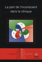 Revue des Collèges de Clinique psychanalytique du Champ lacanien N° 8, Mars 2009 : La part de l'inconscient dans la clinique