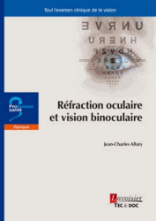 Réfraction oculaire et vision binoculaire