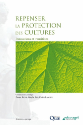 En promotion de la Editions educagri : Promotions de l'éditeur, Repenser la protection des cultures