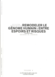 Remodeler le genome humain : entre espoirs et risques