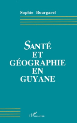 Santé et géographie en Guyane