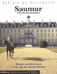 Saumur l'École de cavalerie