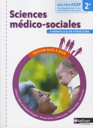 Sciences médico-sociales 2e Bac Pro ASSP