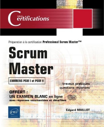 Scrum Master - Préparation à la certification Professional Scrum Master (examens PSM I et PSM II)