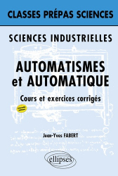 Sciences industrielles Automatismes et automatique