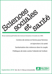 Sciences Sociales et Santé Volume 36 N° 3, janvier 2018