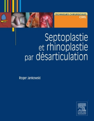 Septoplastie et rhinoplastie par désarticulation