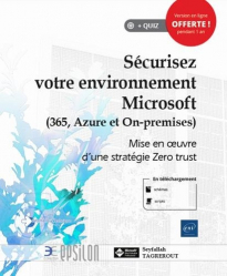 Sécurisez votre environnement Microsoft (365, Azure et on-premise) - Mise en œuvre d'une stratégie Zero trust