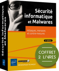 Sécurité informatique et Malwares - Attaques, menaces et contre-mesures
