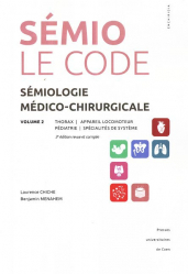 Sémiologie médico-chirurgicale - Le code - Volume 2