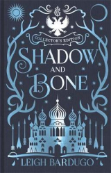Shadow and Bone : Book 1 Collector's Edition