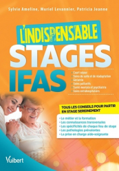 Stages IFAS / l'indispensable : court séjour, soins de suite et de réadaptation, gériatrie, soins pa