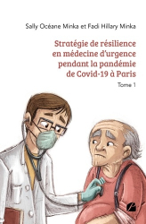 Stratégie de résilience en médecine d'urgence pendant la pandémie de Covid-19 à Paris
