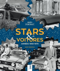 Stars et voitures, annnees 1950-1970