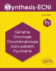 Synthesis de Gériatrie, Oncologie, Oncohématologie, Soins palliatifs, Psychiatrie