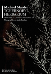 TCHERNOBYL HERBARIUM - FRAGMENT D'UNE CONSC 