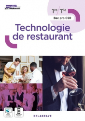 Technologie de restaurant 1re, Tle Bac Pro CSR