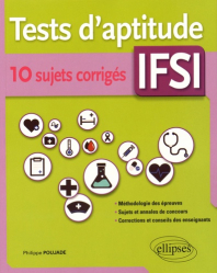 Tests d'aptitude IFSI ? 10 sujets corrigés