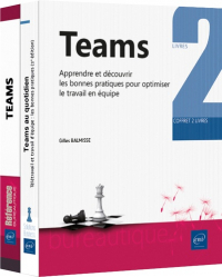 Teams, apprendre et découvrir les bonnes pratiques pour optimiser le travail en équipe