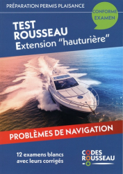 Test Rousseau Extension 'hauturière'