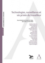 Technologies, surveillance et vie privée du travailleur