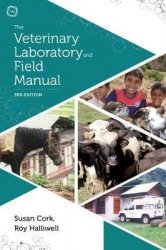 The Veterinary Laboratory and Field Manual