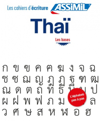 Thaï : Les bases - Méthode Assimil - Débutants et Faux débutants