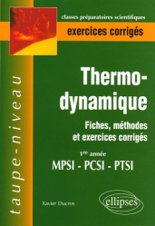 Thermodynamique Fiches, méthodes et exercices corrigés 1ère année MPSI PCSI PTSI