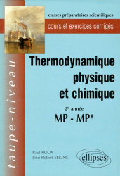 Thermodynamique physique et chimique 2ème année MP MP*